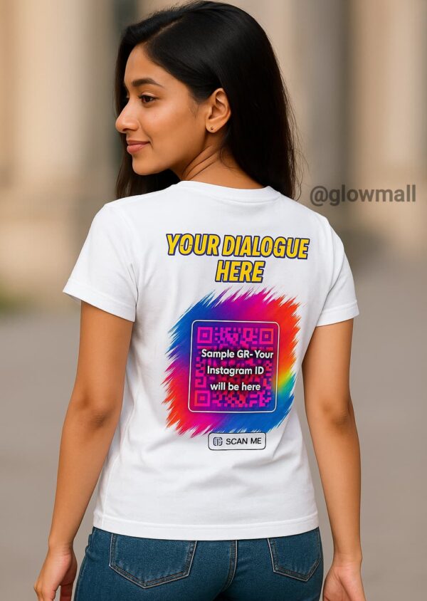 Custom Hindi Dialogue T-Shirt with Instagram QR Code – Girls White Sublimation Tee by Glow Mall