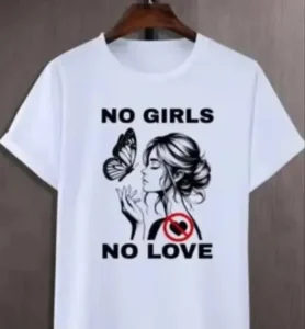 Glow Mall ‘No Girls No Love’ Attitude T-Shirt | Men’s Graphic Print Tee