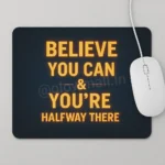 Glow Mall 'Believe You Can' Motivational Quote Mousepad | Non-Slip Rubber Base for Office & Study