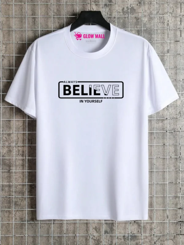 Glow Mall Always Believe In Yourself 160 GSM Polyester T-shirt, White, Motivational Print